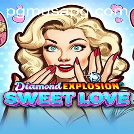 DiamondExplosionSweetLove: Descubra o Novo Fenômeno dos Jogos Online
